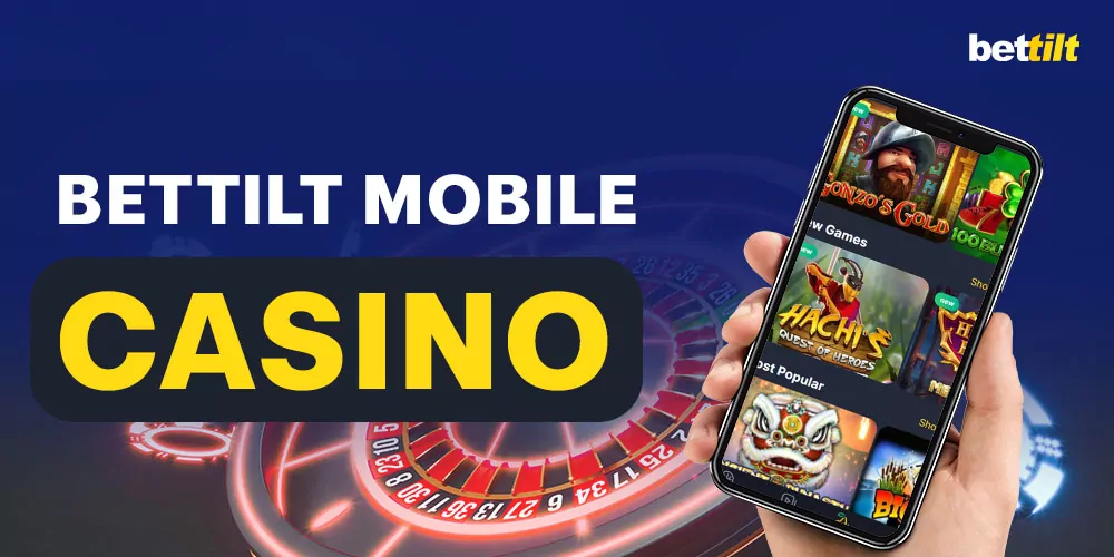 Bettilt Mobile Casino